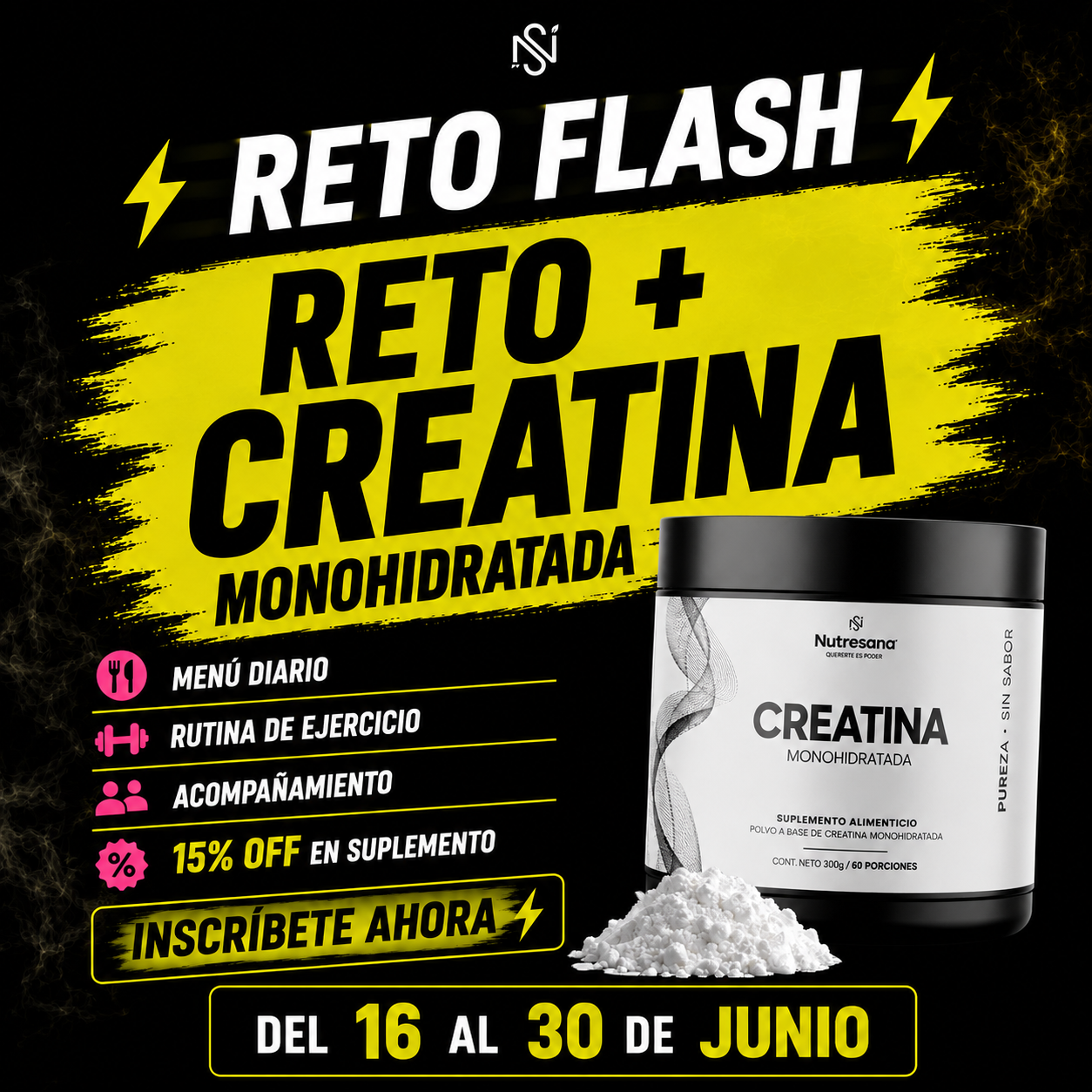 RETO FLASH + Creatina